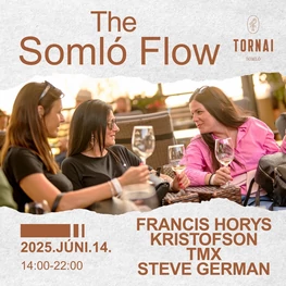 The Somló Flow a Tornai Pincészetben